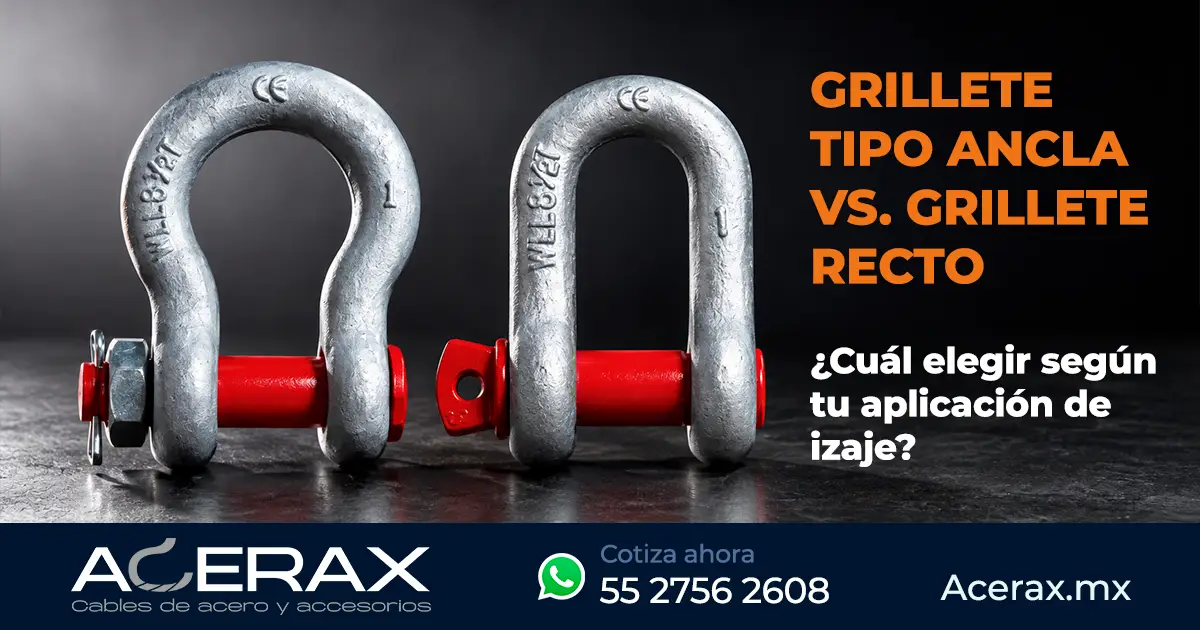 Grillete tipo ancla vs. grillete recto: cuál elegir según tu aplicación de izaje